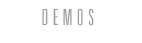 Demos